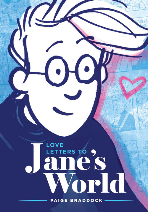 Love Letters to Jane's World by Paige Braddock, 9781549302756