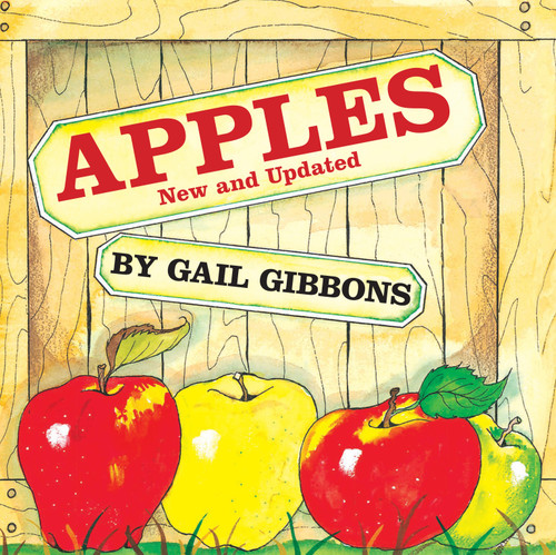 Apples (New & Updated Edition) by Gail Gibbons, 9780823447244