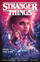 Stranger Things: Into the Fire (Graphic Novel) by Jody Houser, 9781506713083