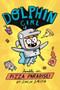Dolphin Girl 1: Trouble in Pizza Paradise! by Zach Smith, 9781645950172