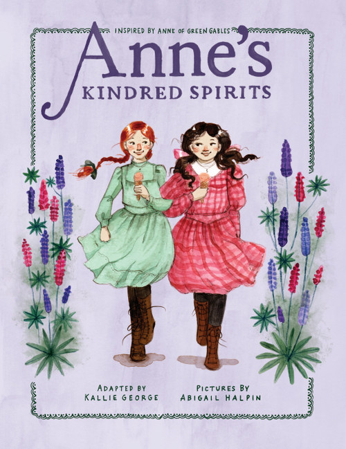 Anne's Kindred Spirits (Inspired by Anne of Green Gables) - 9780735266940 by Kallie George, Abigail Halpin, 9780735266940