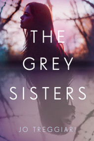 The Grey Sisters - 9780735263000 by Jo Treggiari, 9780735263000