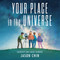 Your Place in the Universe by Jason Chin, 9780823446230