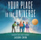 Your Place in the Universe by Jason Chin, 9780823446230