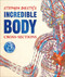 Stephen Biesty's Incredible Body Cross-Sections by Richard Platt, Stephen Biesty, 9781465491459