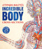 Stephen Biesty's Incredible Body Cross-Sections by Richard Platt, Stephen Biesty, 9781465491459