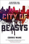 City of Beasts - 9781368045308 by Corrie Wang, 9781368045308