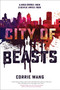 City of Beasts - 9781368045308 by Corrie Wang, 9781368045308