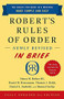 Robert's Rules of Order Newly Revised In Brief, 3rd edition by Henry M. Robert III, Daniel H Honemann, Thomas J Balch, Daniel E. Seabold, Shmuel Gerber, 9781541797703