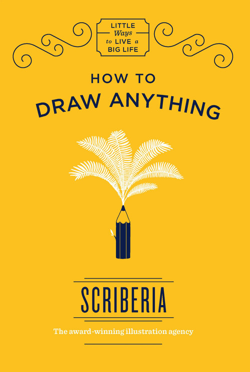 How to Draw Anything by Scriberia, 9781786485397
