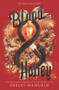 Blood & Honey by Shelby Mahurin, 9780062878052