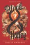 Blood & Honey by Shelby Mahurin, 9780062878052