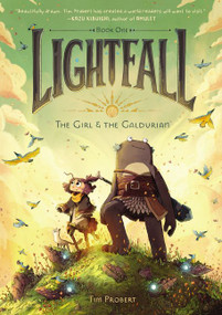 Lightfall: The Girl & the Galdurian (A Graphic Novel) by Tim Probert, Tim Probert, 9780062990464