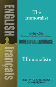 The Immoralist/L'Immoraliste (A Dual-Language Book) by André Gide, Stanley Appelbaum, 9780486426952