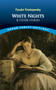 White Nights and Other Stories by Fyodor Dostoyevsky, Constance Garnett, 9780486469485