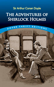 The Adventures of Sherlock Holmes - 9780486474915 by Sir Arthur Conan Doyle, 9780486474915