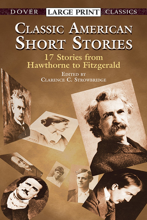 Classic American Short Stories by Clarence C. Strowbridge, 9780486422510