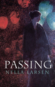 Passing by Nella Larsen, 9780486437132