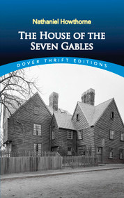 The House of the Seven Gables - 9780486408828 by Nathaniel Hawthorne, 9780486408828