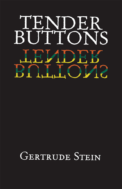 Tender Buttons by Gertrude Stein, 9780486298979