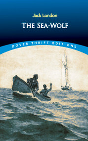 The Sea-Wolf by Jack London, 9780486411088