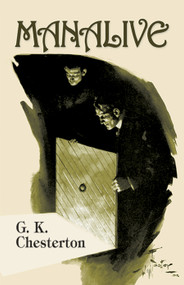 Manalive - 9780486414058 by G. K. Chesterton, 9780486414058