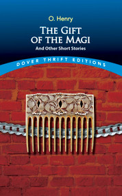 The Gift of the Magi and Other Short Stories by O. Henry, 9780486270616