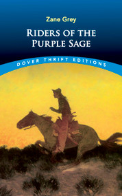 Riders of the Purple Sage by Zane Grey, 9780486424569