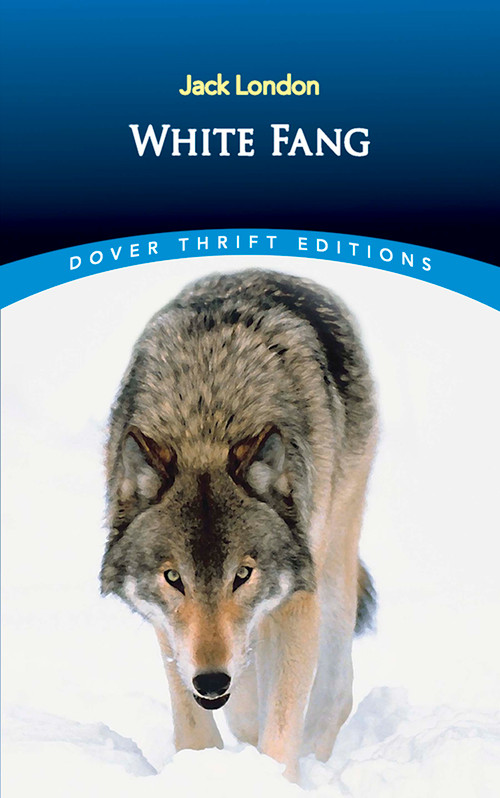 White Fang - 9780486269689 by Jack London, 9780486269689