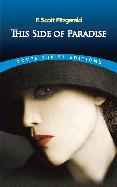 This Side of Paradise by F. Scott Fitzgerald, 9780486289991