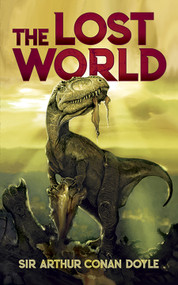 The Lost World - 9780486400600 by Sir Arthur Conan Doyle, 9780486400600
