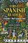 First Spanish Reader (A Beginner's Dual-Language Book) by Angel Flores, 9780486258102