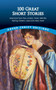 100 Great Short Stories by James Daley, 9780486790213