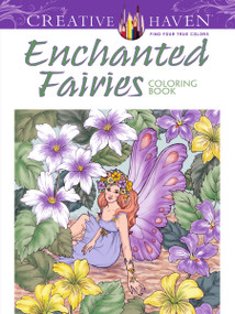 Creative Haven Enchanted Fairies Coloring Book by Barbara Lanza, 9780486799186
