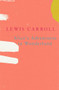 Alice's Adventures in Wonderland (Legend Classics) by Lewis Carroll, 9781787199781