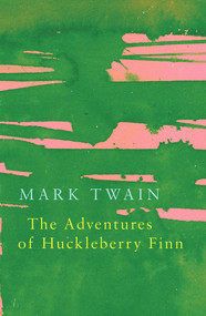 The Adventures of Huckleberry Finn (Legend Classics) by Mark Twain, 9781787199828