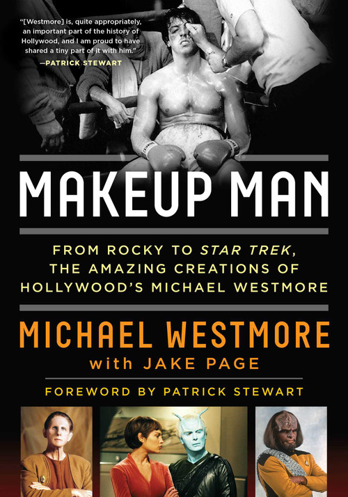 Makeup Man (From Rocky to Star Trek The Amazing Creations of Hollywood's Michael Westmore) - 9781493049288 by Michael Westmore, Jake Page, 9781493049288