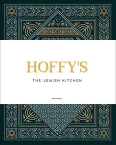 Hoffy's (The Jewish Kitchen) by Marijke Libert, Moshi Hoffman, 9789463887137