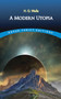 A Modern Utopia by H. G. Wells, 9780486808352