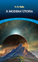 A Modern Utopia by H. G. Wells, 9780486808352
