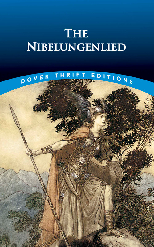 The Nibelungenlied by D. G. Mowatt, 9780486414140