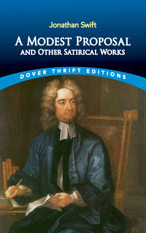 A Modest Proposal and Other Satirical Works - 9780486287591 by Jonathan Swift, 9780486287591