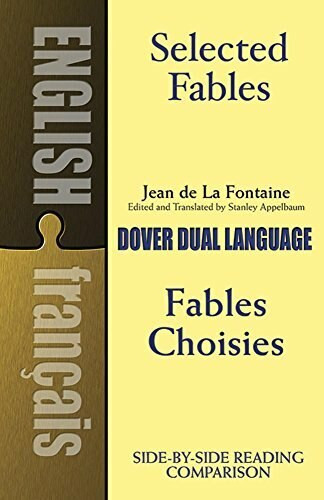 Selected Fables (A Dual-Language Book) by Jean de La Fontaine, 9780486295749