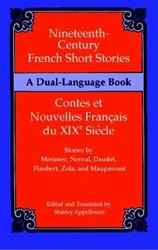Nineteenth-Century French Short Stories (Dual-Language) by Stanley Appelbaum, 9780486411262
