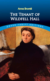 The Tenant of Wildfell Hall by Anne Brontë, 9780486817170