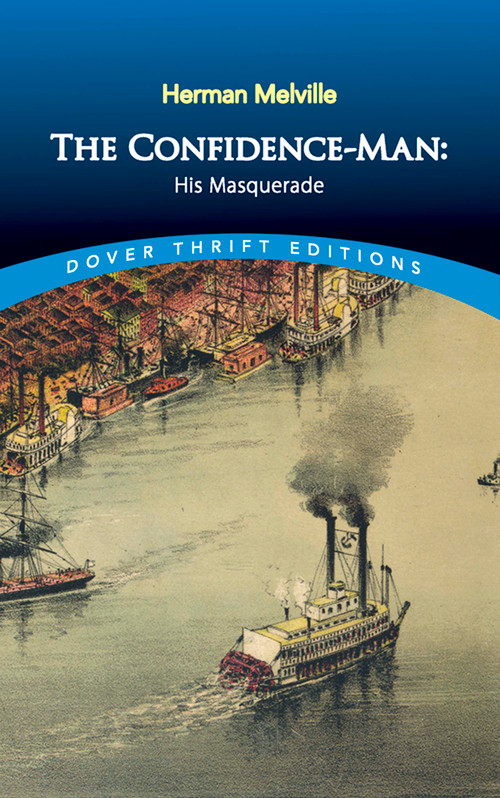 The Confidence-Man (His Masquerade) by Herman Melville, 9780486817514
