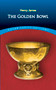 The Golden Bowl by Henry James, 9780486816449