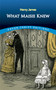 What Maisie Knew by Henry James, 9780486822204