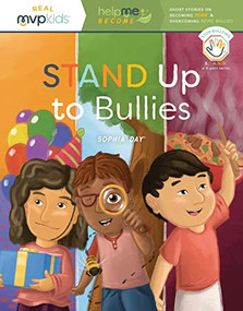 Stand Up to Bullies (Becoming Brave & Overcoming Being Bullied) - 9781642047950 by Sophia Day, Kayla Pearson, Timothy Zowada, 9781642047950