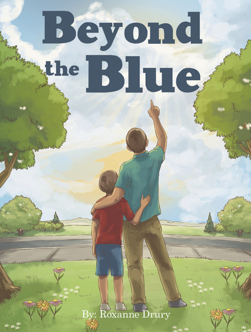 Beyond the Blue by Roxanne Drury, 9781973650362
